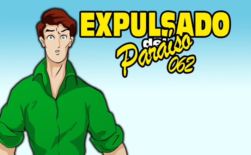 Expulsado del Paraíso. Comic #062