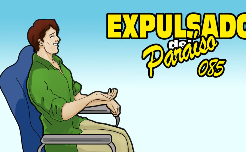 Expulsado del Paraíso. Comic #085